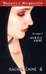 Okładka książki Wampiry z Morganville 9 - Gorycz krwi