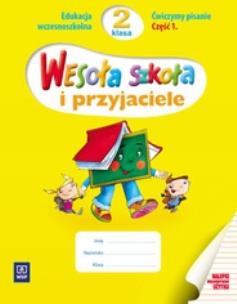 Okładka książki Wesoła szkoła i przyjaciele 2/1 ćw. pisanie WSiP