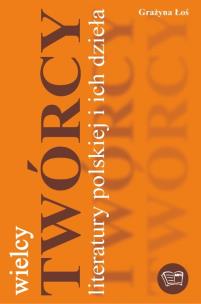 Okładka książki Wielcy twórcy literatury polskiej i ich dzieła ART