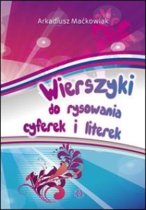 Okładka książki Wierszyki do rysowania cyferek i literek
