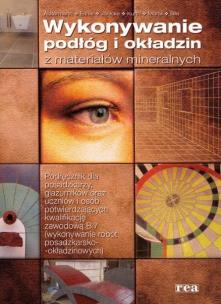 Okładka książki Wykonywanie podłóg i okładzin z materiałów miner.