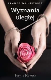 Okładka książki Wyznania uległej