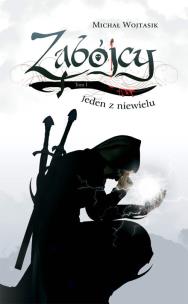 Okładka książki Zabójcy t.1 Jeden z niewielu