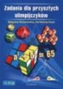 Okładka książki Zadania dla przyszłych olimpijczyków