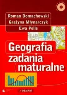 Okładka książki Zadania maturalne Geografia CD Gratis DEMART/PWN