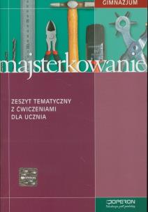 Okładka książki Zajęcia majsterkowanie GIM ćw OPERON