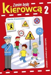 Okładka książki Zanim będę kierowcą cz. 2 SKRZAT