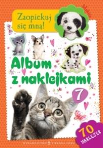 Okładka książki Zaopiekuj się mną. Album z naklejkami cz.7