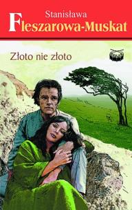 Okładka książki Złoto nie złoto