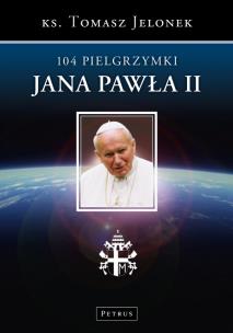 Okładka książki 104 Pielgrzymki Jana Pawła II