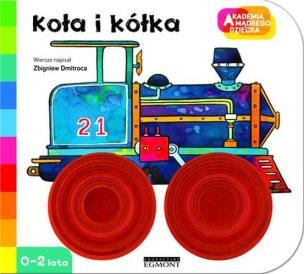 Okładka książki A to ciekawe! Koła i kółka