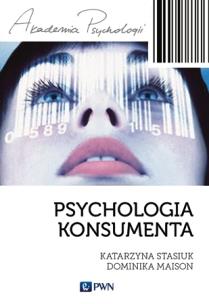 Okładka książki Akademia psychologii. Psychologia konsumenta PWN