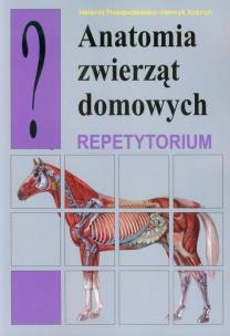 Okładka książki Anatomia zwierząt domowych. Repetytorium