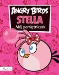Okładka książki Angry Birds Stella Mój pamiętniczek