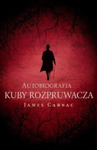 Okładka książki Autobiografia Kuby Rozpruwacza