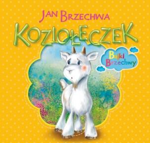 Okładka książki Bajki Brzechwy - Koziołeczek