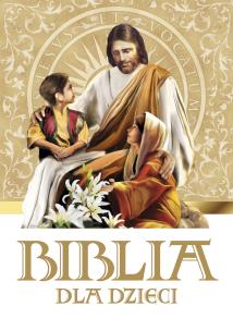 Okładka książki Biblia dla dzieci B5 w.2015