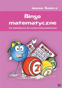 Okładka książki Bingo matematyczne. Gry matematyczne dla SP