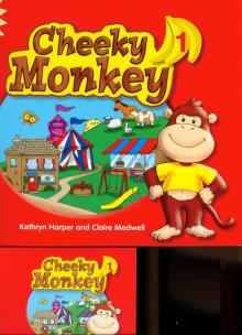 Okładka książki Cheeky Monkey 1 SB z Songs CD MACMILLAN