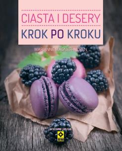 Okładka książki Ciasta i desery Krok po kroku. Wyd. II  RM