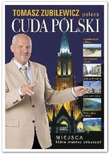 Okładka książki Cuda Polski. Miejsca które musisz zobaczyć