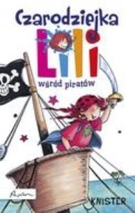 Okładka książki Czarodziejka Lili. Wśród Piratów