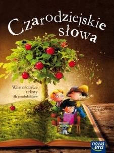 Okładka książki Czarodziejskie słowa Wartościowe teksty dla dzieci