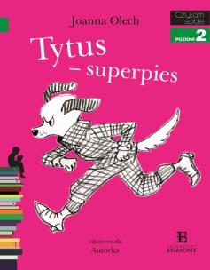 Okładka książki Czytam sobie - Tytus - superpies