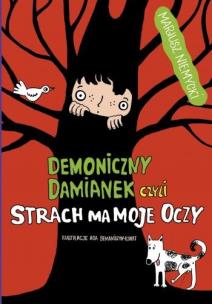Okładka książki Demoniczny Damianek, czyli strach ma moje oczy T2