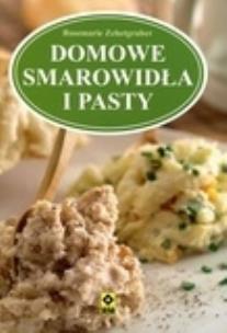 Okładka książki Domowe smarowidła i pasty Wyd. II