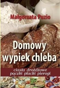 Okładka książki Domowy wypiek chleba