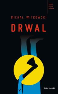 Okładka książki Drwal w.2014