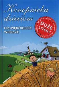 Okładka książki Duże litery. Konopnicka dzieciom Damidos