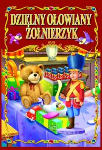 Okładka książki Dzielny ołowiany żołnierzyk TW