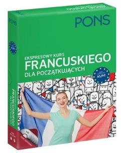 Okładka książki Ekspresowy kurs dla początkujących: francuski PONS