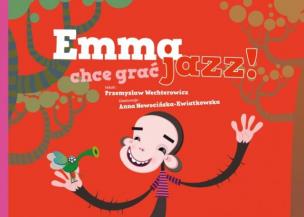 Okładka książki Emma chce grać jazz!