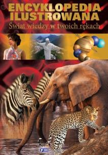 Okładka książki Encyklopedia ilust. - Świat wiedzy w twoich rękach