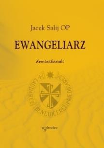 Okładka książki Ewangeliarz dominikański - Jacek Salij