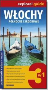 Okładka książki Explore! guide Włochy Północne i Środkowe 3w1