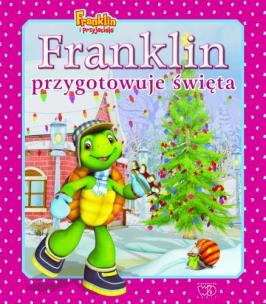 Okładka książki Franklin przygotowuje święta