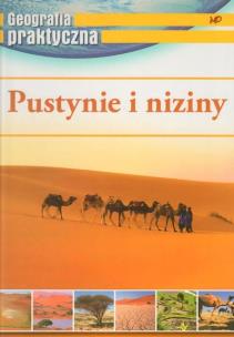 Okładka książki Geografia praktyczna - Pustynie i niziny