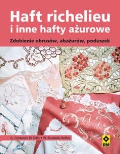 Okładka książki Haft richelieu i inne hafty ażurowe RM