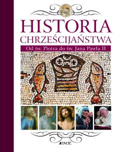 Okładka książki Historia chrześcijaństwa