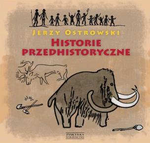 Okładka książki Historie przedhistoryczne