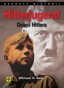 Okładka książki Hitlerjugend. Dzieci Hitlera RM