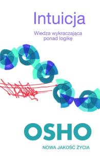 Okładka książki Intuicja. Wiedza wykraczająca poza logikę
