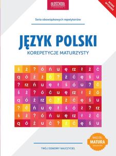 Okładka książki Język polski. Korepetycje maturzysty