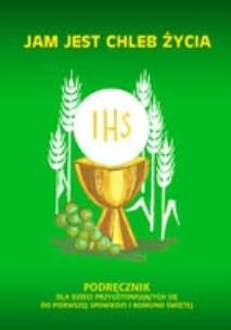 Okładka książki Katechizm SP 2 Jam jest Chleb Życia podr