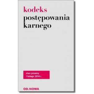 Okładka książki Kodeks Postępowania Karnego luty 2014 BR