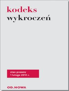 Okładka książki Kodeks Wykroczeń luty 2014 BR